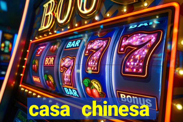 casa chinesa plataforma de jogos